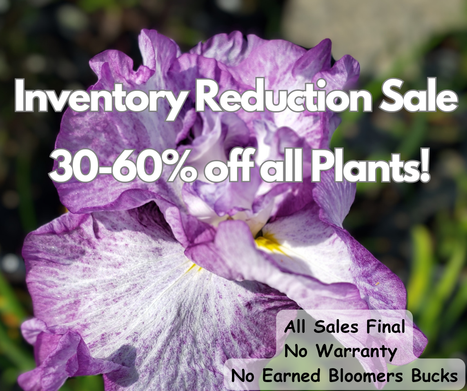 Inventory Reduction Sale, all plants, clearance, huge sale, shrubs, trees, perennials